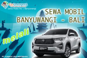 layanan sewa mobil banyuwangi bali termurah